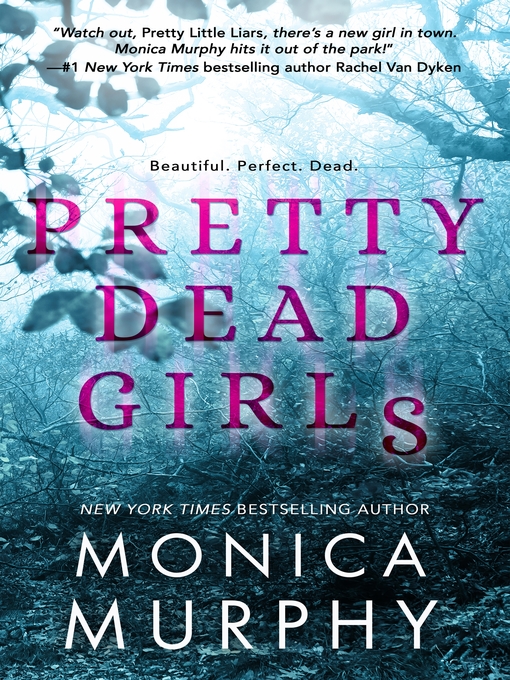 Title details for Pretty Dead Girls by Monica Murphy - Available